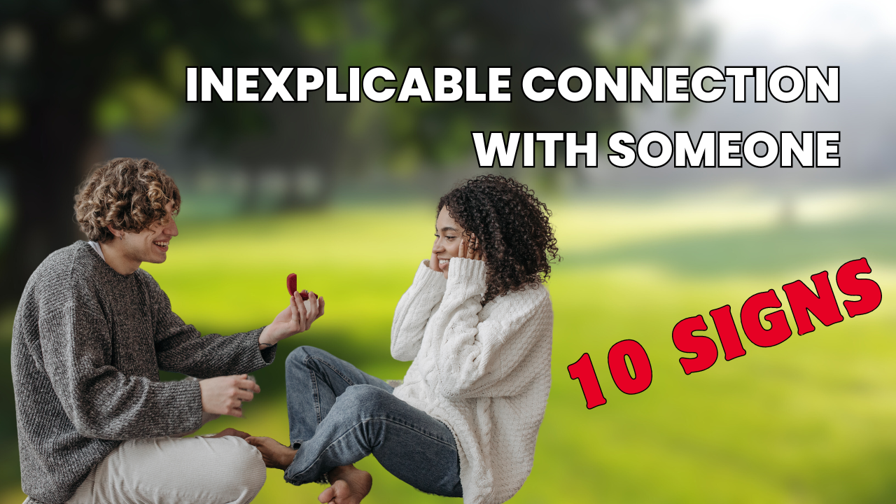 You are currently viewing Inexplicable connection with someone